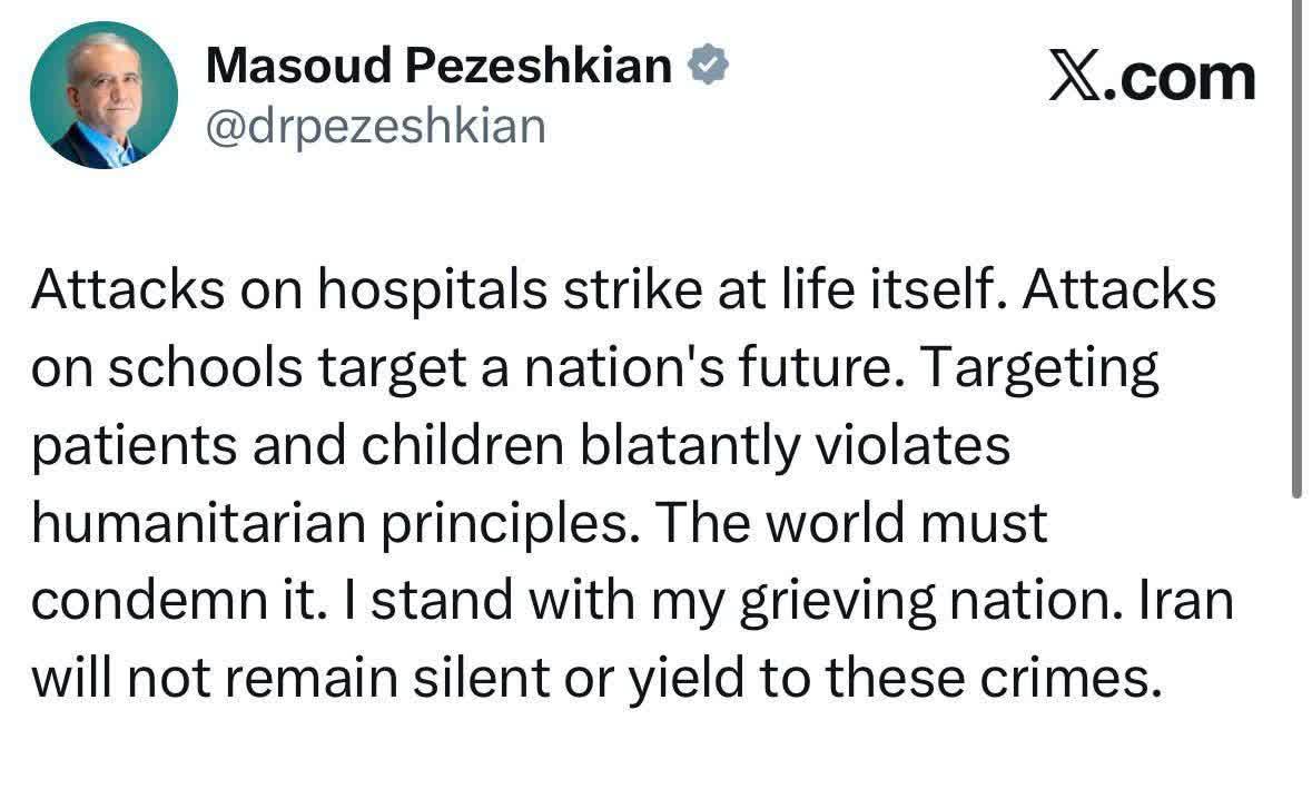 پزشکیان: حمله به بیمارستان‌ها به خود زندگی حمله می‌کند؛ حمله به مدارس، آینده یک ملت را هدف قرار می‌دهد
