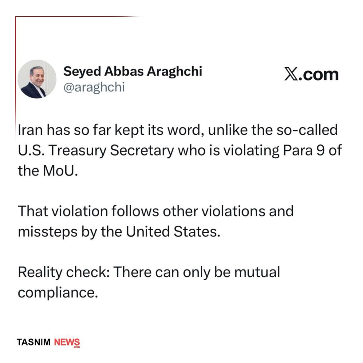 عراقچی: ایران تا کنون به تعهداتش پایبند بوده اما تنها راه، پایبندی دو طرف به تعهداتشان ذیل یادداشت تفاهم اسلام آباد است
